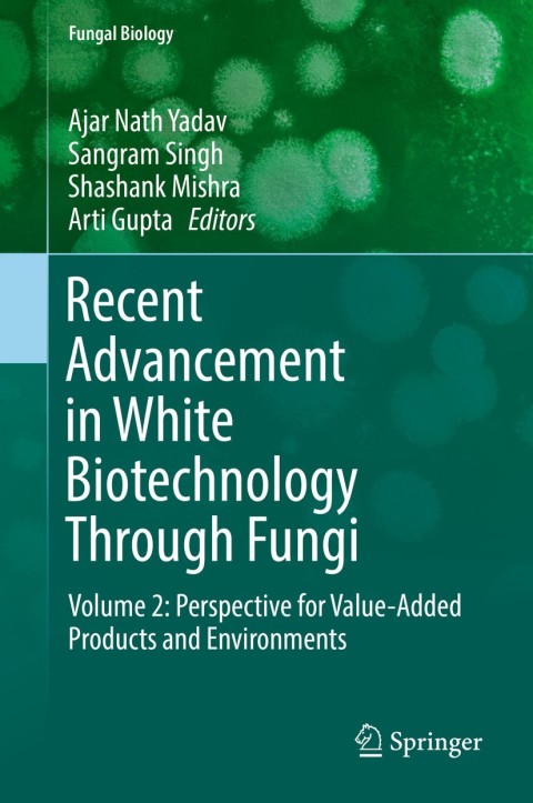 Cover image for book Recent Advancement in White Biotechnology Through Fungi