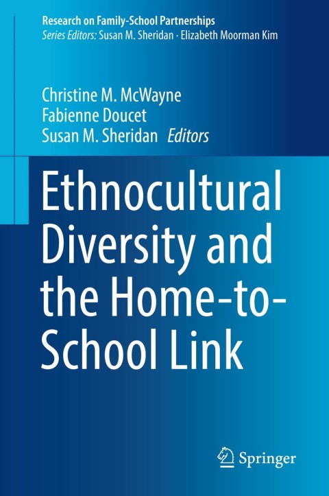 Cover image for book Ethnocultural Diversity and the Home-to-School Link