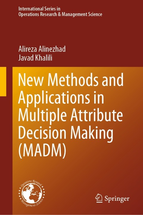 Cover image for book New Methods and Applications in Multiple Attribute Decision Making (MADM)