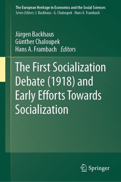 Cover image for book The First Socialization Debate (1918) and Early Efforts Towards Socialization