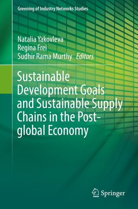 Cover image for book Sustainable Development Goals and Sustainable Supply Chains in the Post-global Economy