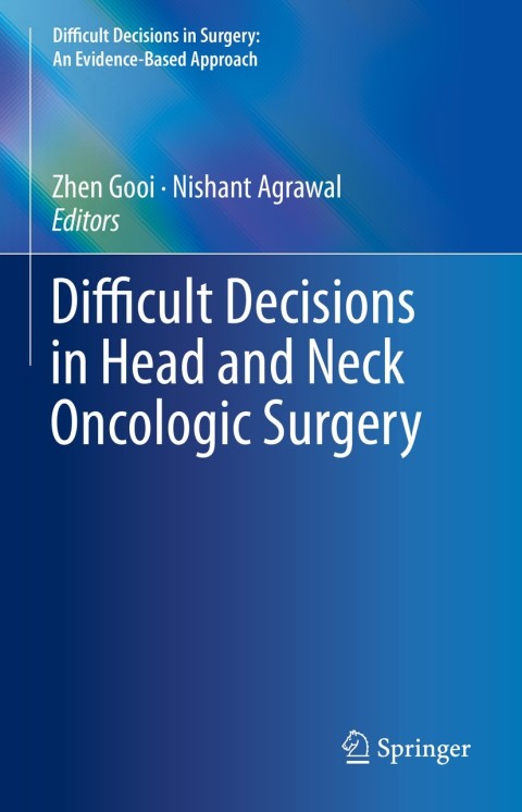 Cover image for book Difficult Decisions in Head and Neck Oncologic Surgery
