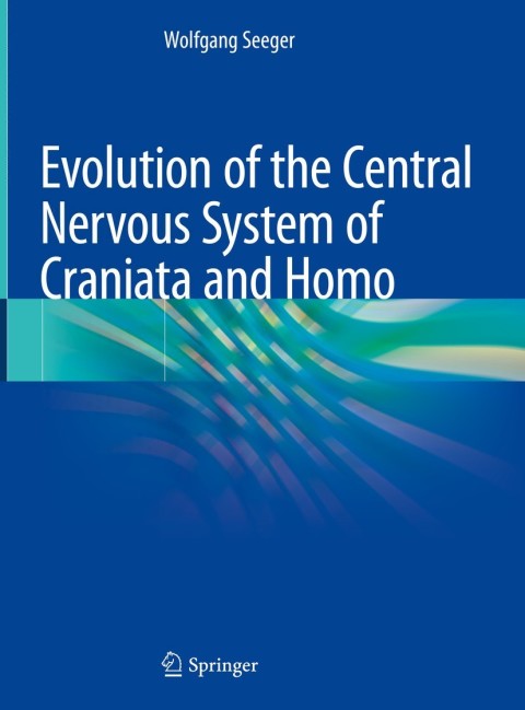 Cover image for book Evolution of the Central Nervous System of&nbsp;Craniata&nbsp;and Homo