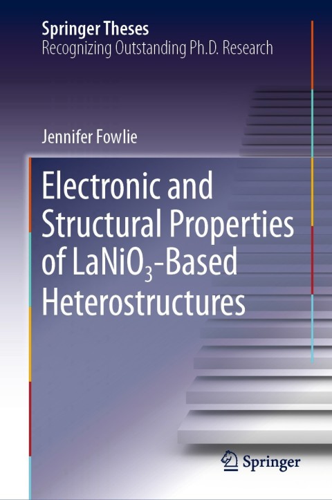 Cover image for book Electronic and Structural Properties of LaNiO₃-Based Heterostructures