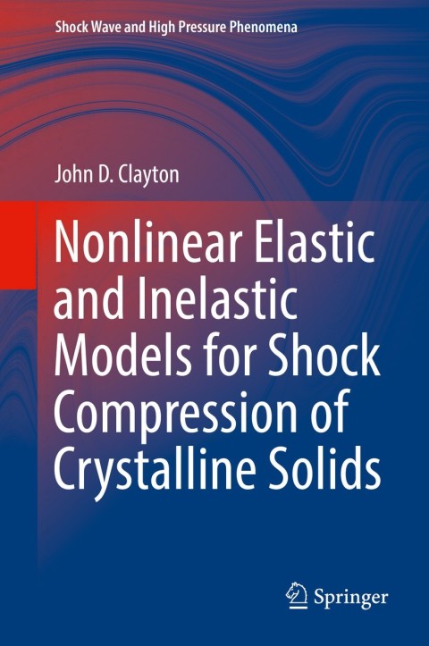 Cover image for book Nonlinear Elastic and Inelastic Models for Shock Compression of Crystalline Solids
