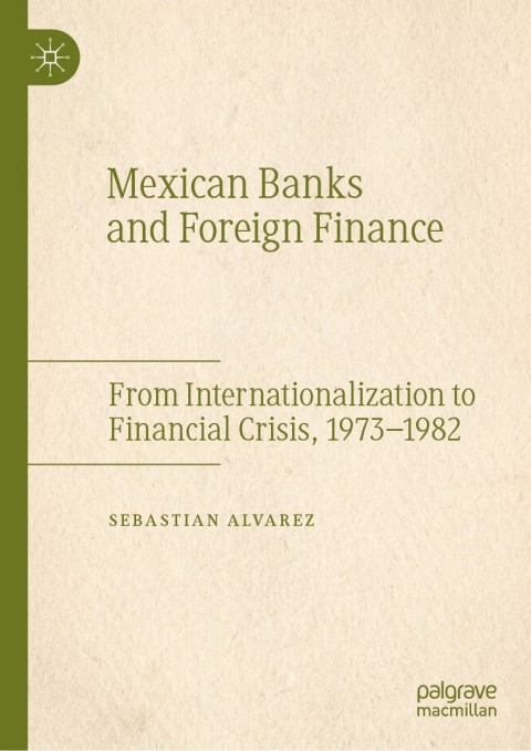 Cover image for book Mexican Banks and Foreign Finance