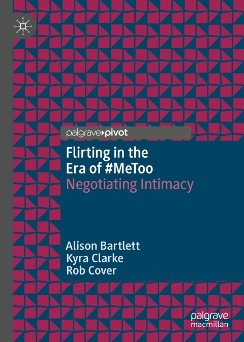 Flirting in the Era of #MeToo 