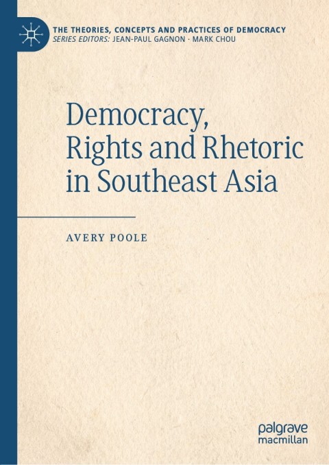 Cover image for book Democracy, Rights and Rhetoric in Southeast Asia