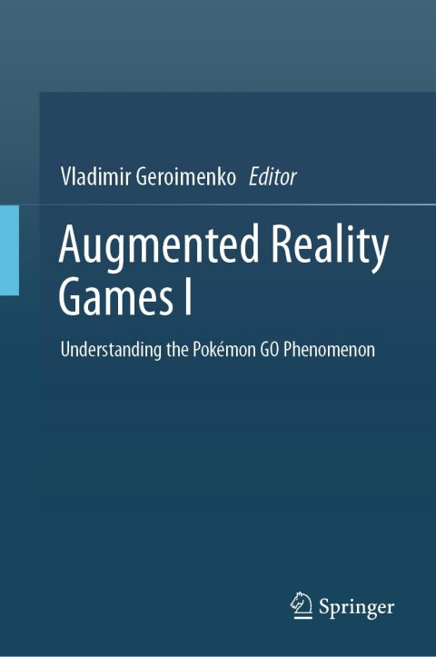 Cover image for book Augmented Reality Games I