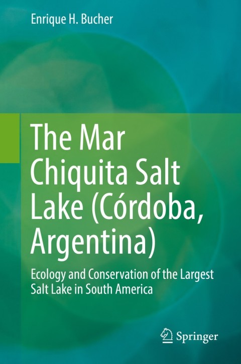 Cover image for book The Mar Chiquita Salt Lake (Córdoba, Argentina)