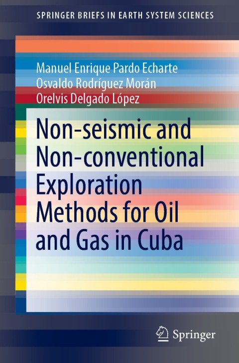 Cover image for book Non-seismic and Non-conventional Exploration Methods for Oil and Gas in Cuba
