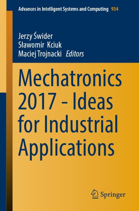 Cover image for book Mechatronics 2017 - Ideas for Industrial Applications