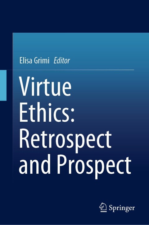 Cover image for book Virtue Ethics: Retrospect and Prospect