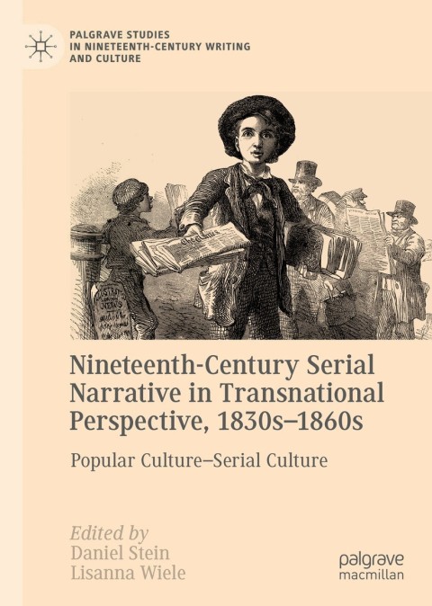 Cover image for book Nineteenth-Century Serial Narrative in Transnational Perspective, 1830s−1860s