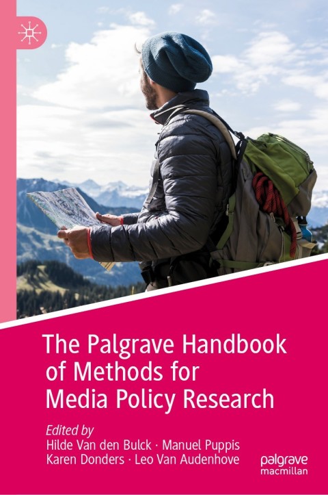 Cover image for book The Palgrave Handbook of Methods for Media Policy Research