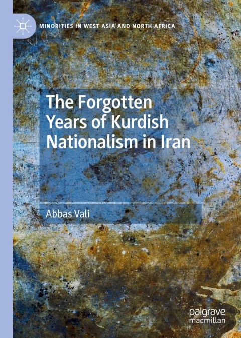 Cover image for book The Forgotten Years of Kurdish Nationalism in Iran
