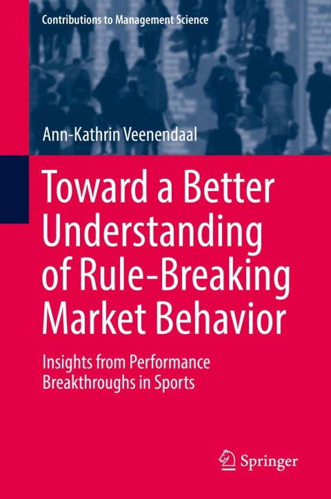 Cover image for book Toward a Better Understanding of Rule-Breaking Market Behavior