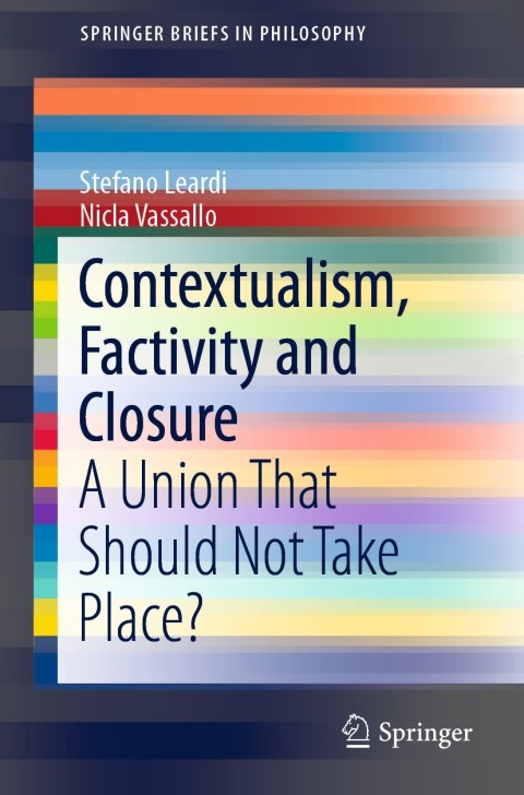 Contextualism, Factivity and Closure 