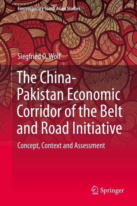 Cover image for book The China-Pakistan Economic Corridor of the Belt and Road Initiative