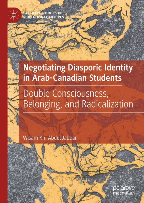 Cover image for book Negotiating Diasporic Identity in Arab-Canadian Students