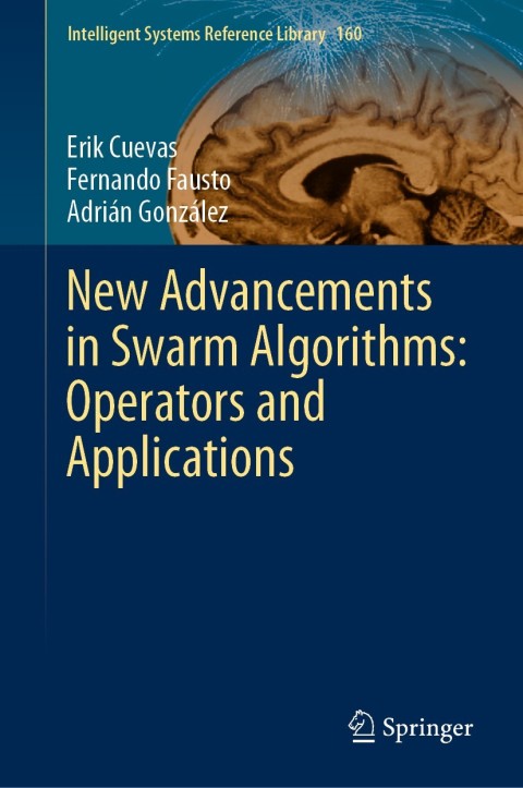 Cover image for book New Advancements in Swarm Algorithms: Operators and Applications