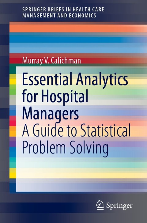 Cover image for book Essential Analytics for Hospital Managers