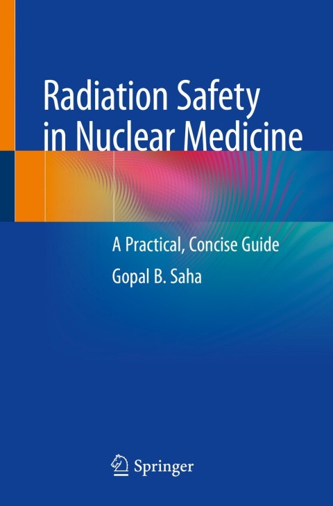 Cover image for book Radiation Safety in Nuclear Medicine