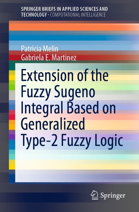 Extension of the Fuzzy Sugeno Integral Based on Generalized Type-2 Fuzzy Logic 