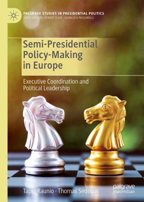 Cover image for book Semi-Presidential Policy-Making in Europe