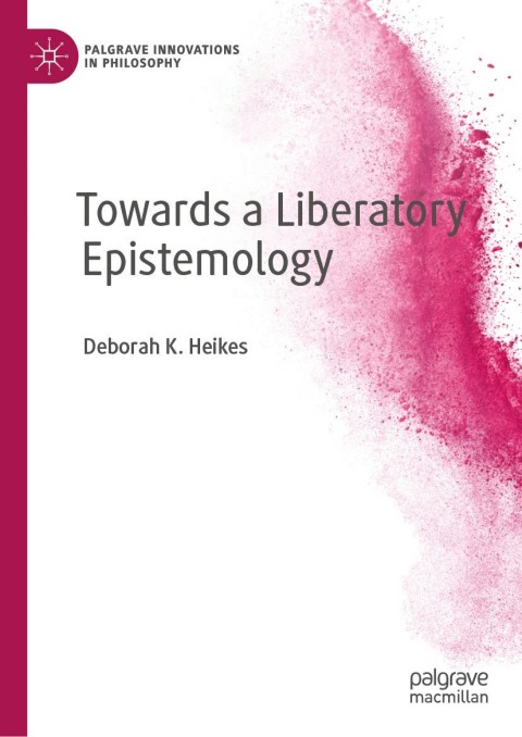 Cover image for book Towards a Liberatory Epistemology