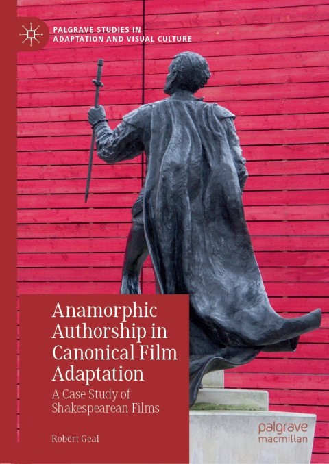 Cover image for book Anamorphic Authorship in Canonical Film Adaptation