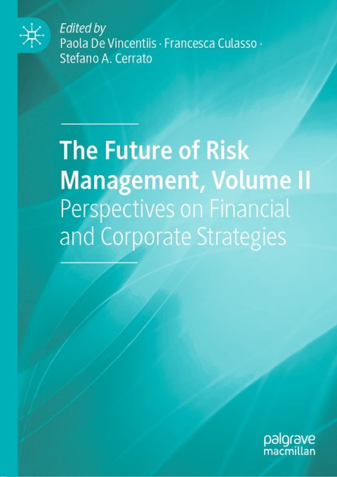 Cover image for book The Future of Risk Management, Volume II