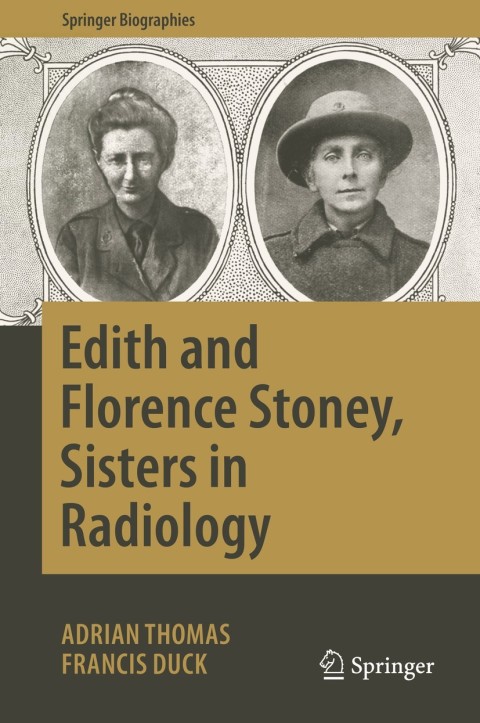Cover image for book Edith and Florence Stoney, Sisters in Radiology