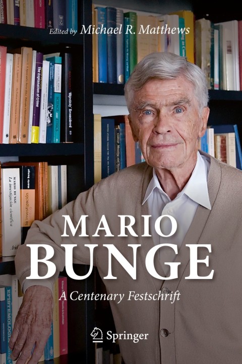 Cover image for book Mario Bunge: A Centenary Festschrift