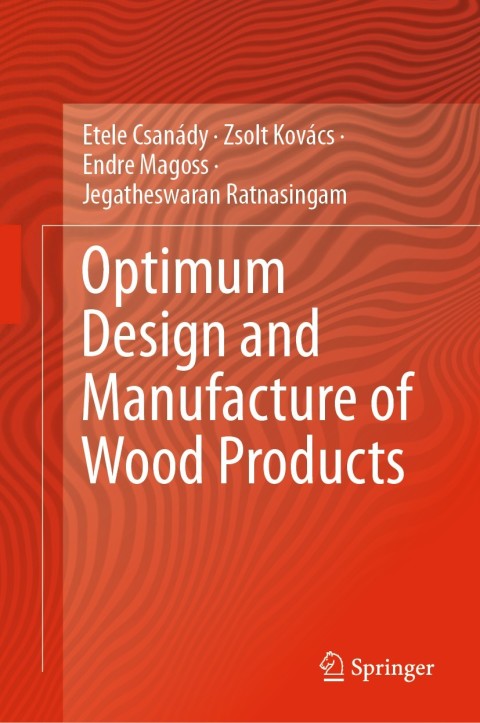 Cover image for book Optimum Design and Manufacture of Wood Products
