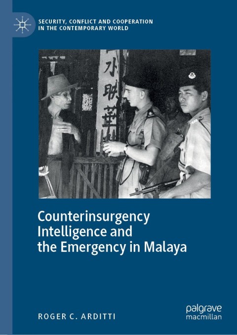Cover image for book Counterinsurgency Intelligence and the Emergency in Malaya