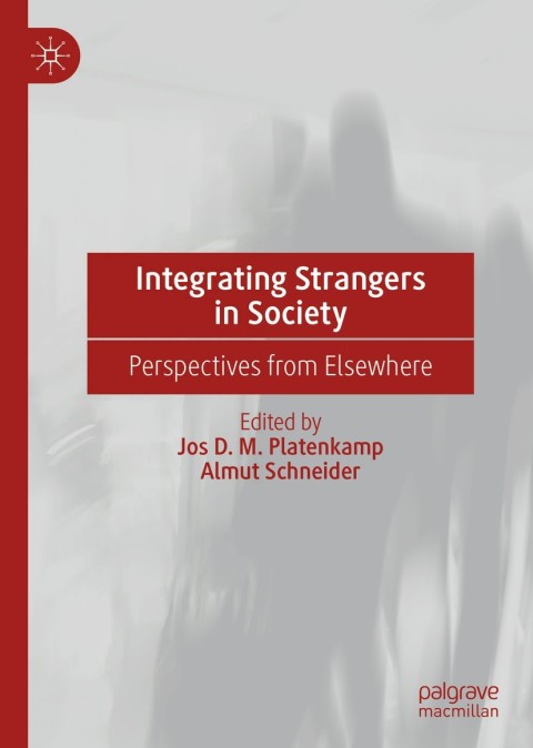 Cover image for book Integrating Strangers in Society