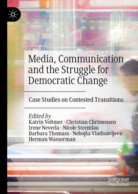 Cover image for book Media, Communication and the Struggle for Democratic Change