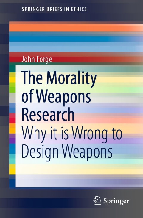 Cover image for book The Morality of Weapons Research
