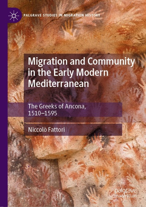 Cover image for book Migration and Community in the Early Modern Mediterranean
