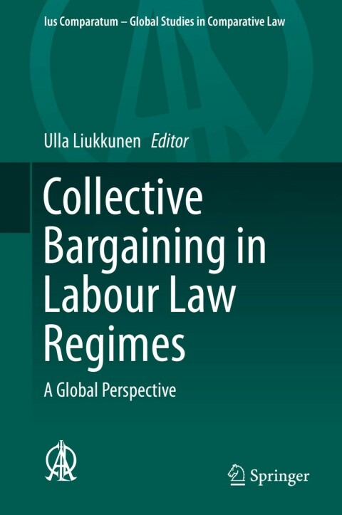 Cover image for book Collective Bargaining in Labour Law Regimes