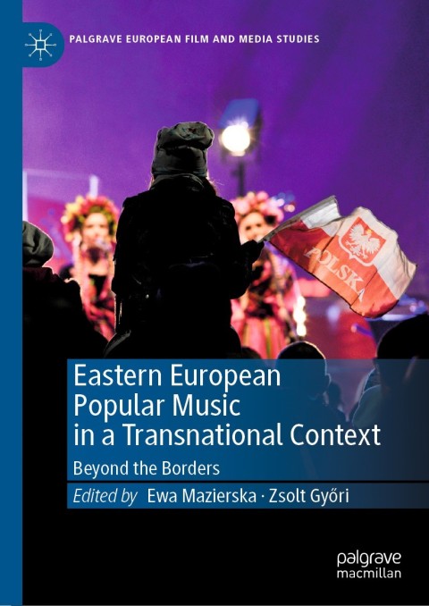 Cover image for book Eastern European Popular Music in a Transnational Context