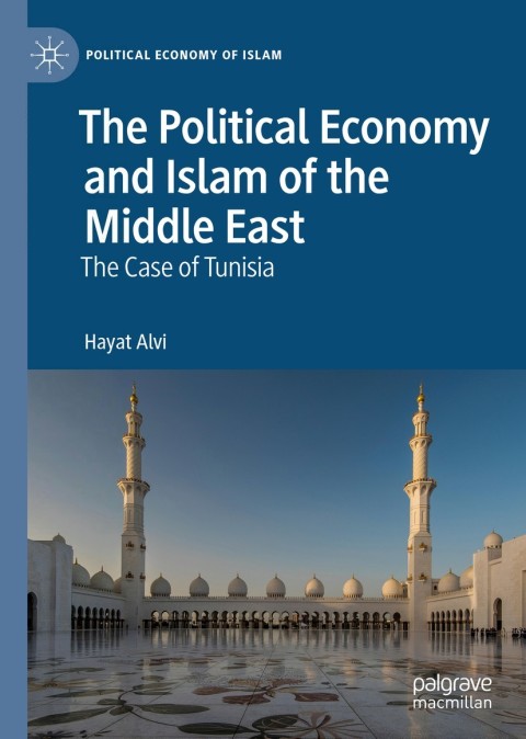 Cover image for book The Political Economy and Islam of the Middle East