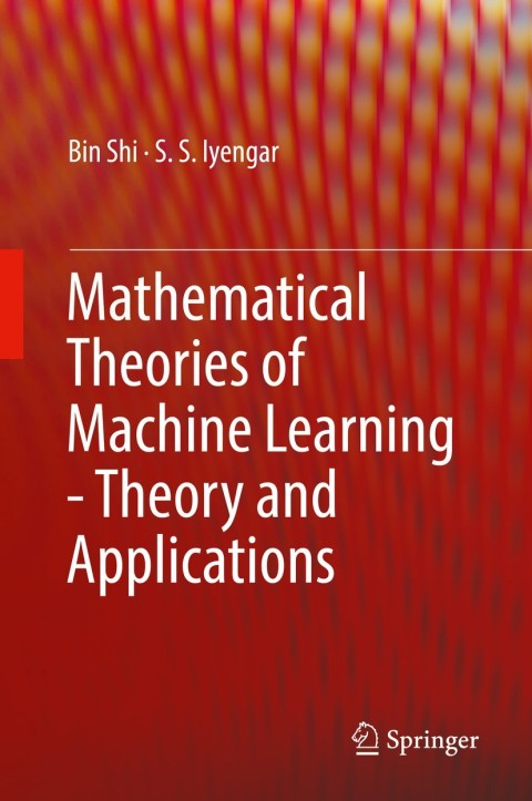 Cover image for book Mathematical Theories of Machine Learning - Theory and Applications