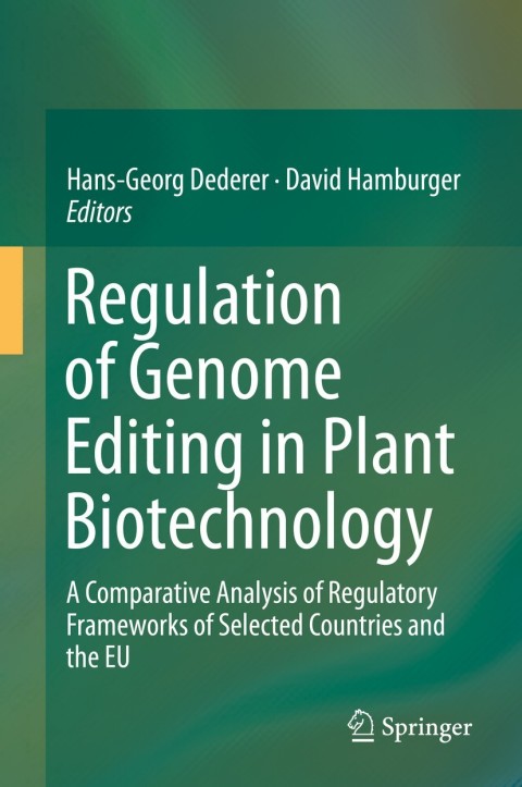 Cover image for book Regulation of Genome Editing in Plant Biotechnology