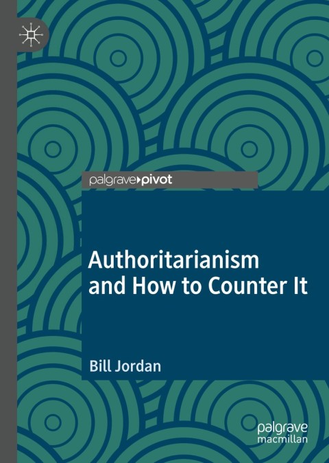 Cover image for book Authoritarianism and How to Counter It