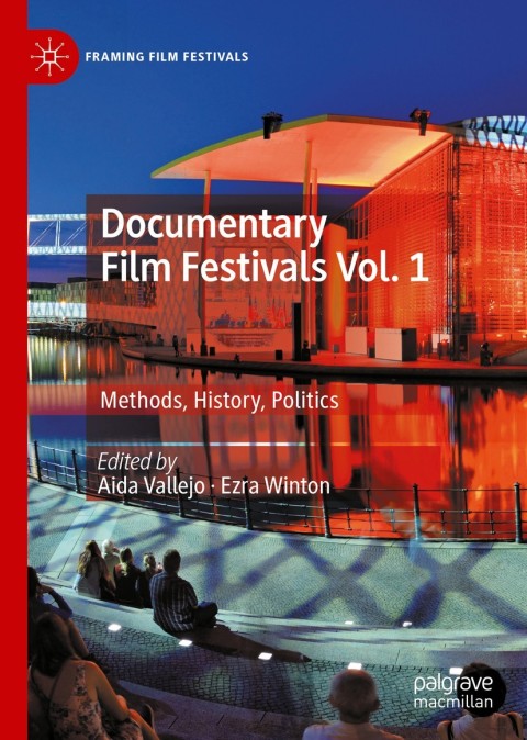 Cover image for book Documentary Film Festivals Vol. 1
