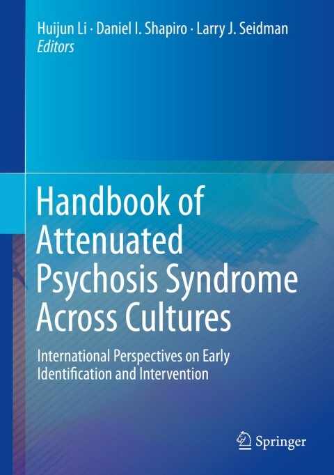 Cover image for book Handbook of Attenuated Psychosis Syndrome Across Cultures
