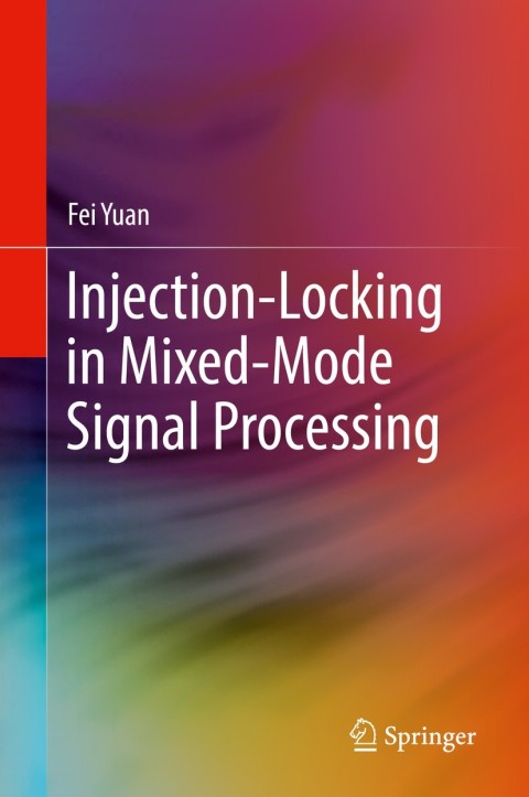 Cover image for book Injection-Locking in Mixed-Mode Signal Processing