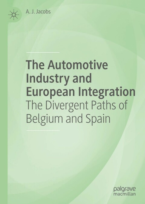 The Automotive Industry and European Integration 